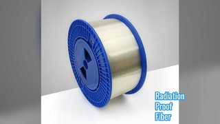 Radiation Resistant Fiber Optics
